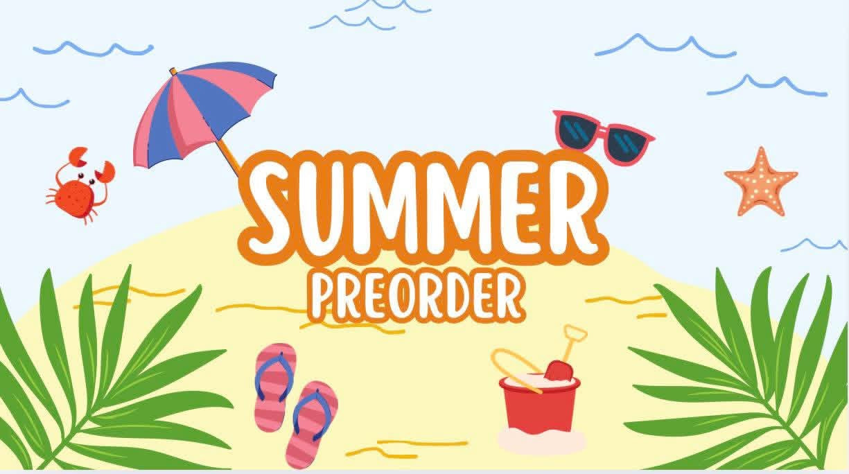 Summer Preorder|JULY ETA