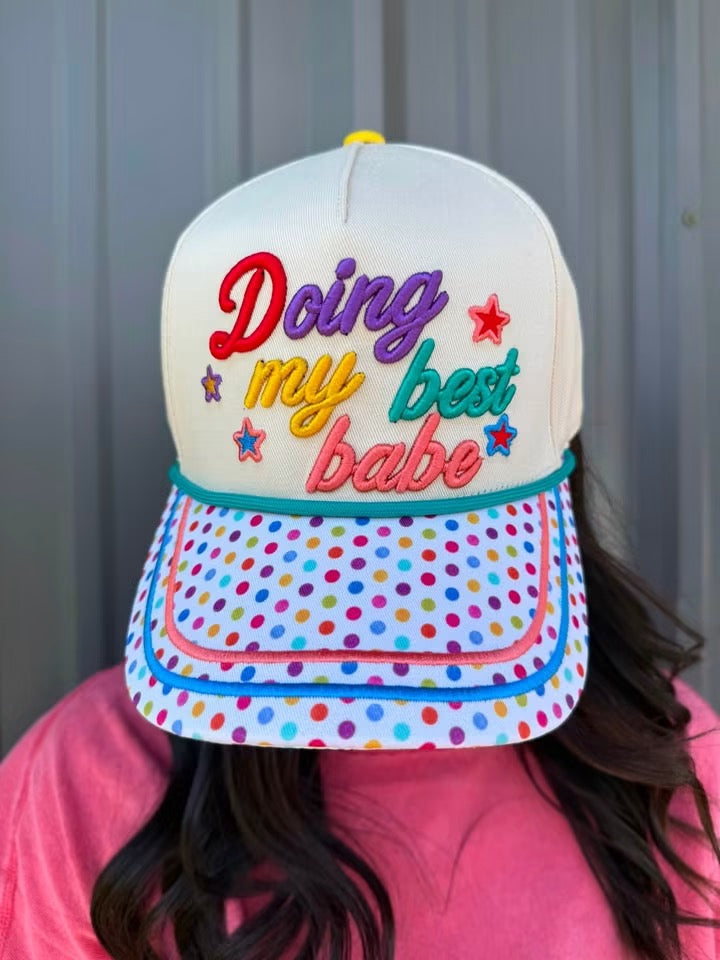 Doing my best babe Hat